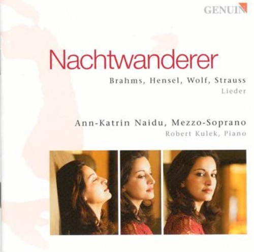 Brahms/ Hensel/ Wolf/ Naidu/ Kulek - Nachtwanderer