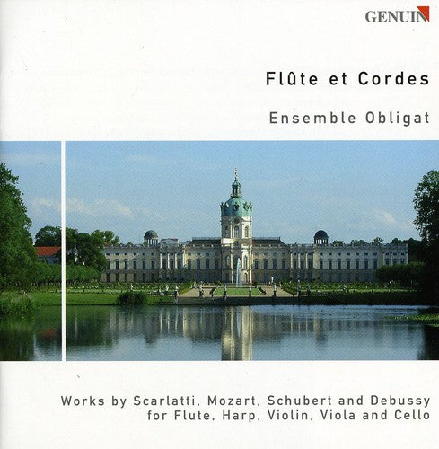 Francaix/ Mozart/ Schubert/ Debussy - Flute & Strings