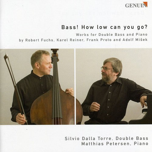 Fuchs/ Reiner/ Proto/ Dalla-Torre/ Petersen - Bass: How Low Can You Go