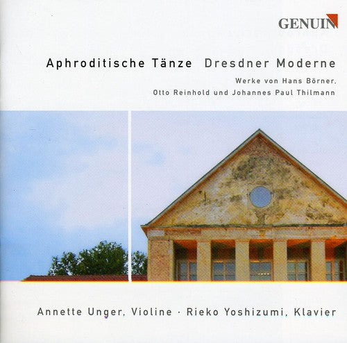 Reinhold/ Thilmann/ Borner/ Unger - Aphrodite Dance: Modern Dresdner