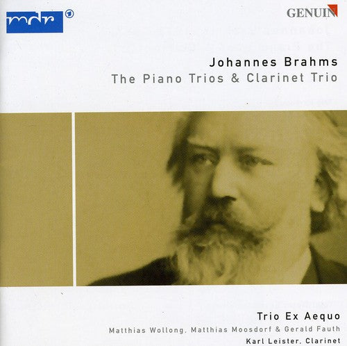 Brahms/ Leister/ Trio Ex Aequo - Piano Trios & Clarinet Trios