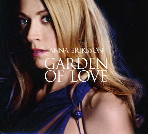 Anna Eriksson - Garden of Love