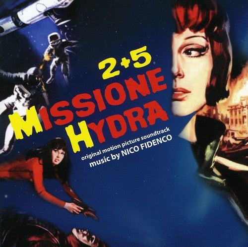 Nico Fidenco - 2+5: Missione Hydra (Star Pilot) (Original Motion Picture Soundtrack)