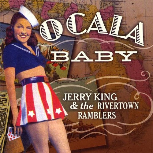 Jerry King & Rivertown Ramblers - Ocala Baby