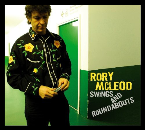 Rory McLeod - Swings & Roundabouts