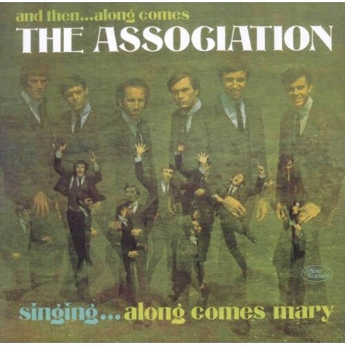 Association - And Then Along Comes the Association