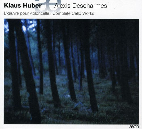 Huber/ Descharmes - Complete Cello Works