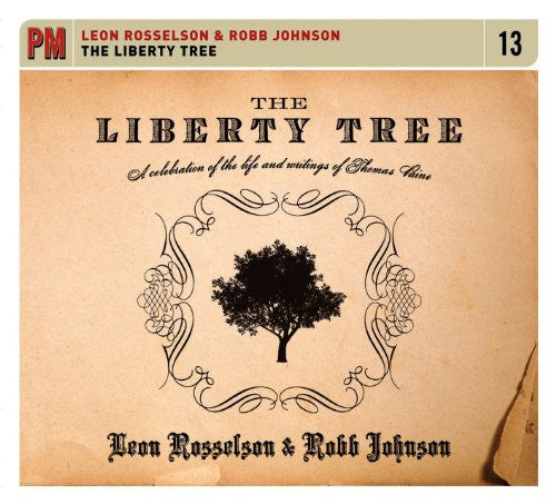 Leon Rosselson / Robb Johnson - The Liberty Tree: A Celebration Of The Life and Writings Of Thomas  Paine