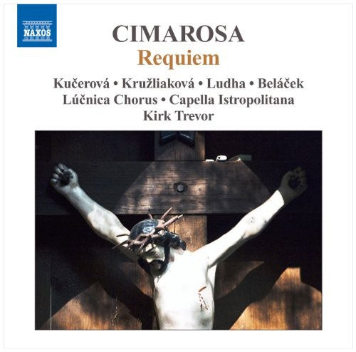 Cimarosa/ Cappella Istropolitana/ Trevor - Requiem in G minor