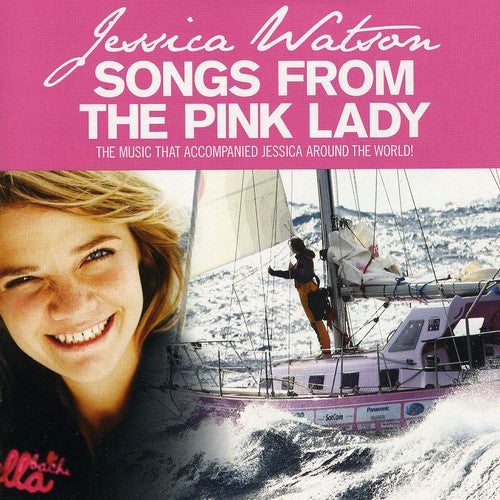 Jessica Watson - Songs from the Pink Lady