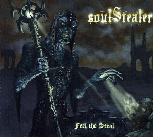 Soul Stealer - Feel the Steal