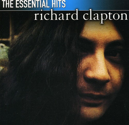 Richard Clapton - Essential Hits