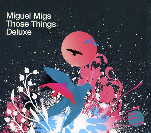 Miguel Migs - Those Things Deluxe