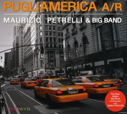 Maurizio Petrelli & Big Band - Pugliamerica