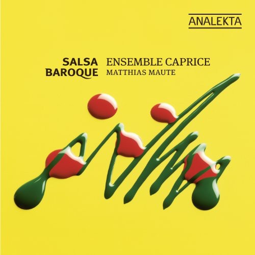 Ensemble Caprice/ Maute - Salsa Baroque