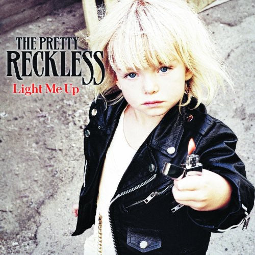 Pretty Reckless - Light Me Up