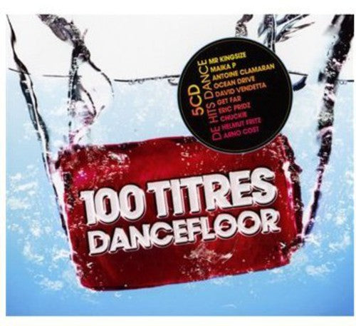 100 Titres Dancefloor - 100 Titres Dancefloor