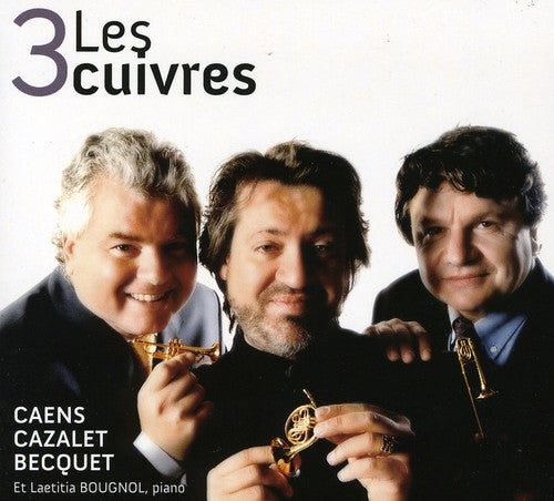 Trio Caens-Cazalet-Becquet - Les 3 Cuivres