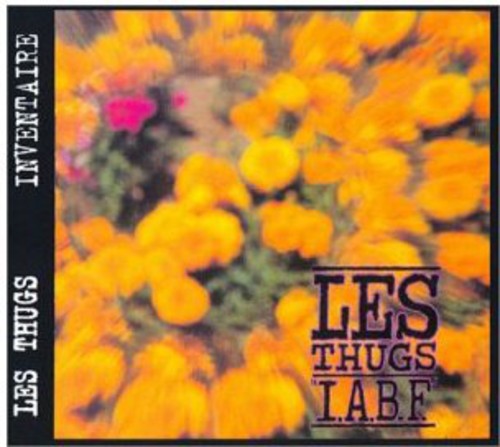 Les Thugs - I.A.B.F.