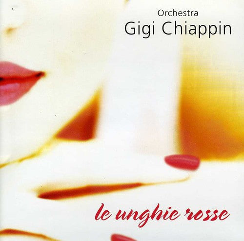 Gigi Chiappin - Unghie Rosse