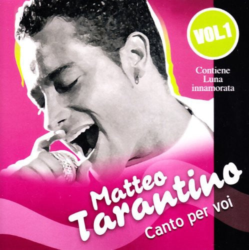 Matteo Tarantino - Canto Per Voi 1