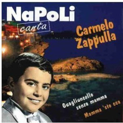 Carmelo Zappulla - Napoli Canta