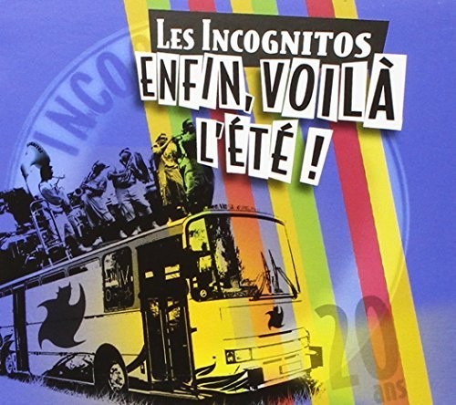 Incognitos - Enfin Voila L'ete