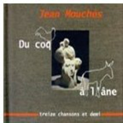 Jean Mouches - Du Coq a L Ane