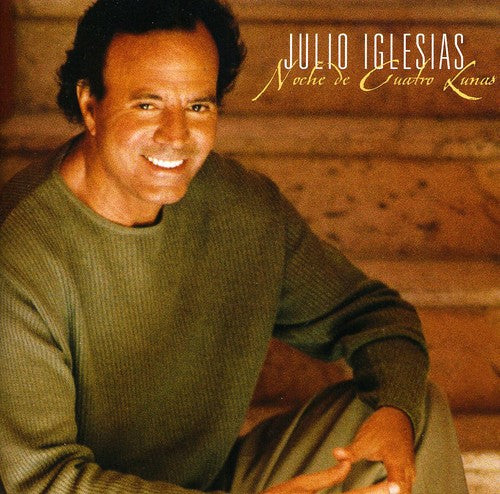 Julio Iglesias - Noche de Cuatro Lunas