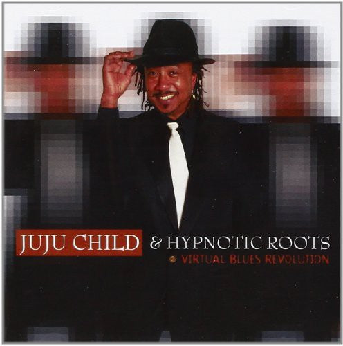 Juju Child - Virtual Blues Revolution