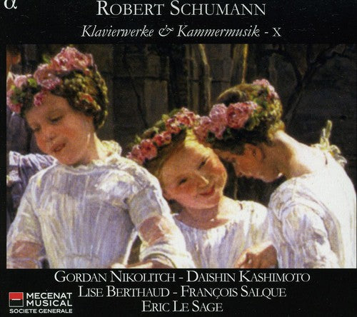 Schumann/ Le Sage/ Salque/ Berthaud - Piano & Chamber Music 10