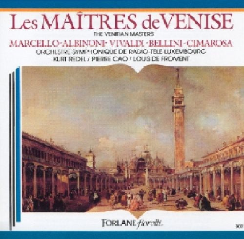 Les Matres De Venise - Albinoni-Marcello-Cimarosa...