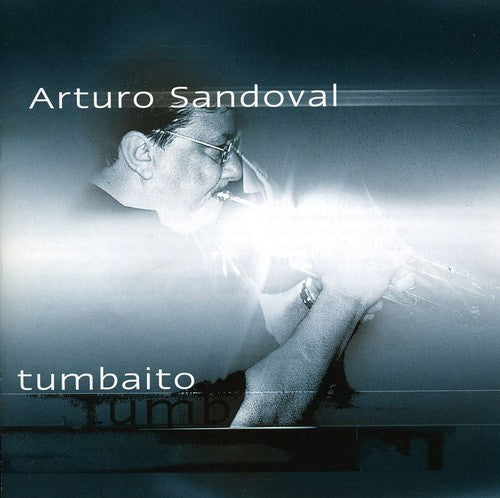 Arturo Sandoval - Tumbaito