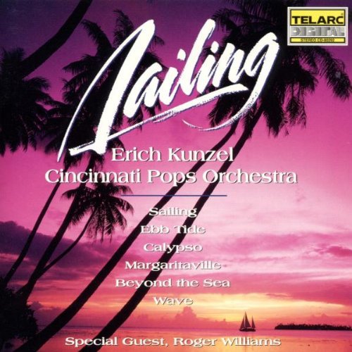 Kunzel/ Cincinnati Pops - Sailing