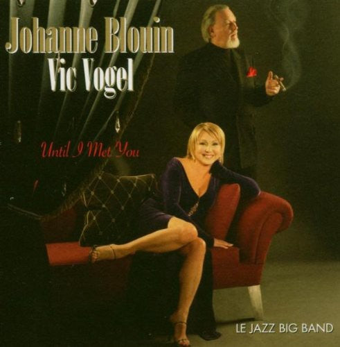 Johanne Blouin - Until I Met You