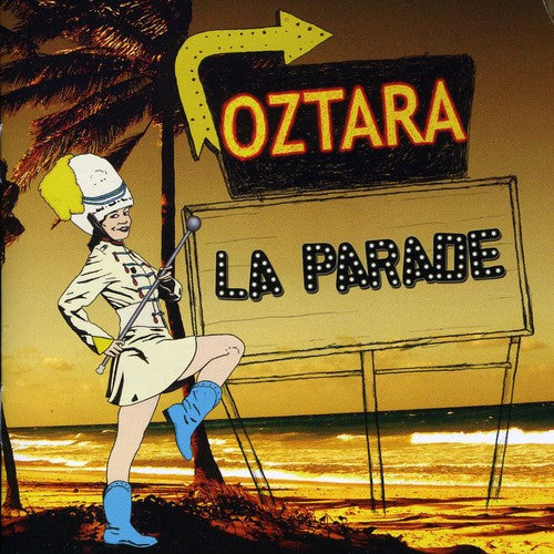 Oztara - La Parade