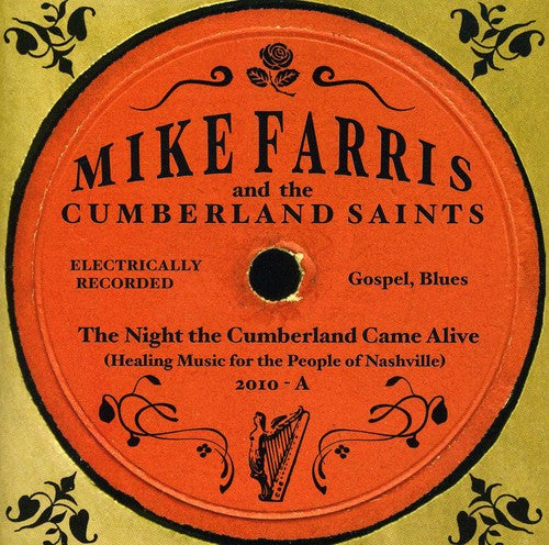 Mike Farris - The Night The Cumberland Came Alive