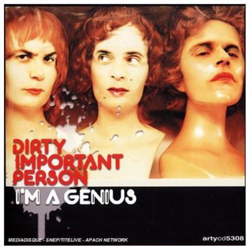 Dirty Important Person - I M a Genius