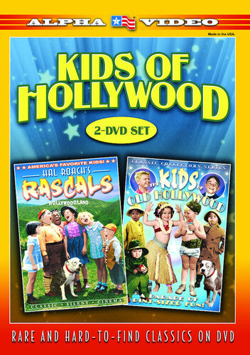 Kids of Hollywood: Hal Roachs Rascals / Kids of Old Hollywood