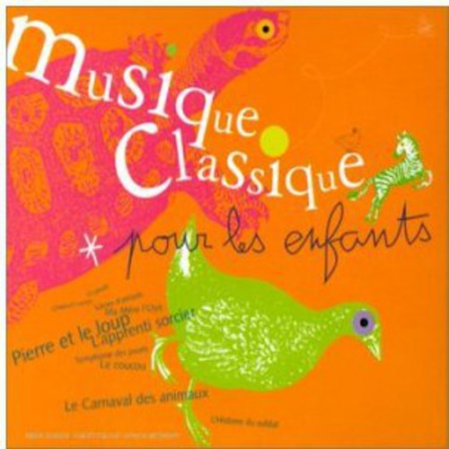 Multi Interpretes - Musique Classique Pour Les Enfants