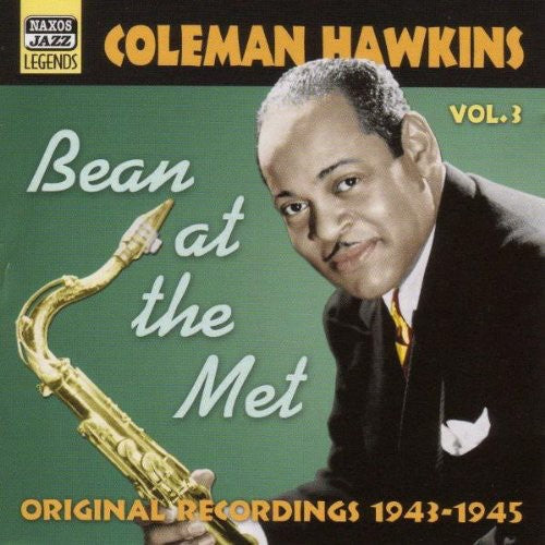 Coleman Hawkins - Vol. 3-Bean at the Met