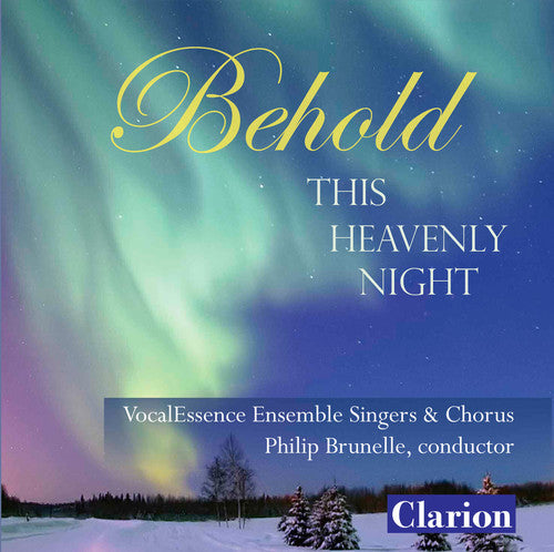 Vocalessence Ensemble/ Lohman/ Sclater - Behold This Heavenly Night