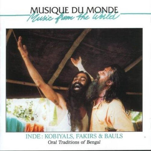 Inde (Bengale) - Chants Des Kobiyals Fakirs Et Baul