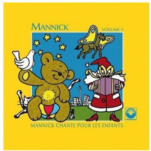 Mannick - Vol. 3-Chante Pour Les Enfants