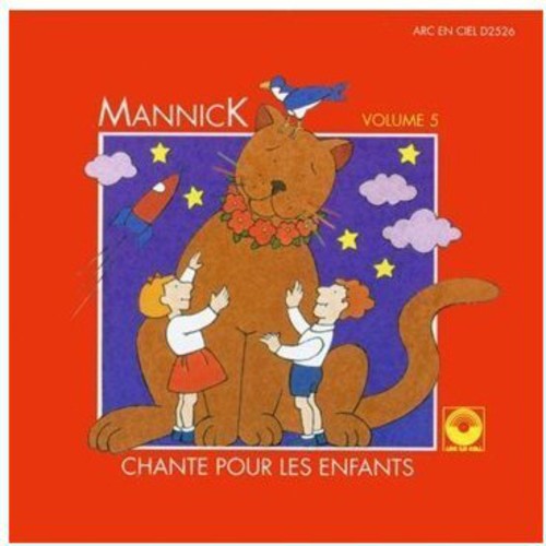 Mannick - Vol. 5-Chante Pour Les Enfants