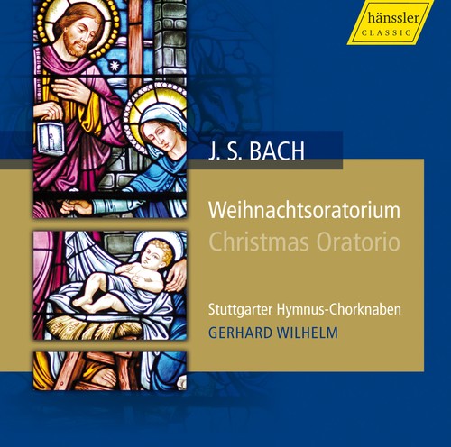 J.S. Bach / Stuttgarter Hymnus-Chorknaben/ Wilhe - Christmas Oratorio