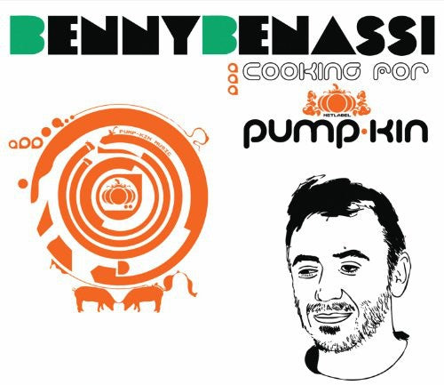 Benny Benassi - Cooking for Pump-Kin Special