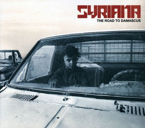 Syriana - The Road To Damascus