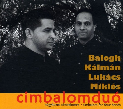 Kalman Balogh / Miklos Lukac - Cimbalom for Four Hands