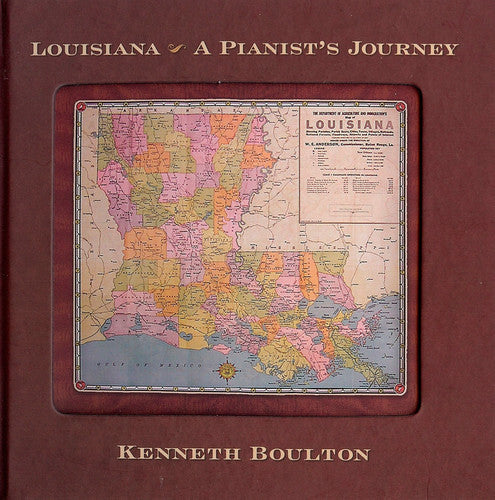 Boulton/ Niemann/ Stoughton/ Beach/ Grofe - Louisiana - a Pianists Journey